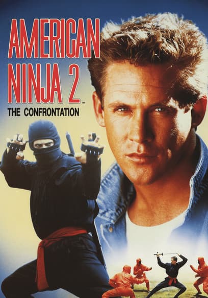 American Ninja 2: The Confrontation