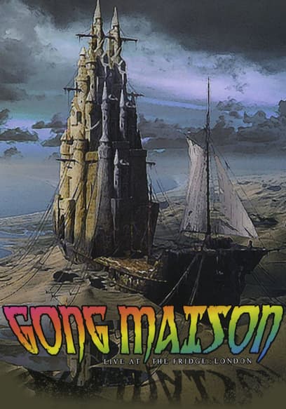 Gong Maison: Live at the Fridge London