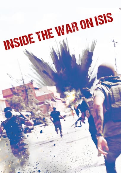 Inside the War on ISIS