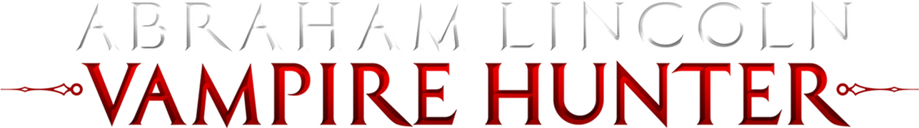 Abraham Lincoln: Vampire Hunter