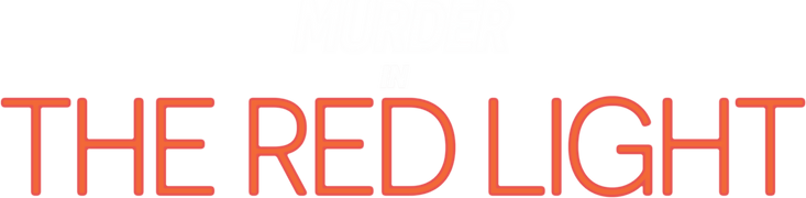 Murder in the Red Light
