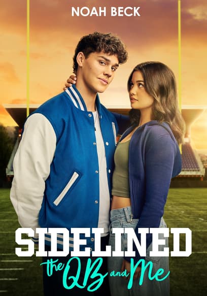 Sidelined: The QB and Me poster