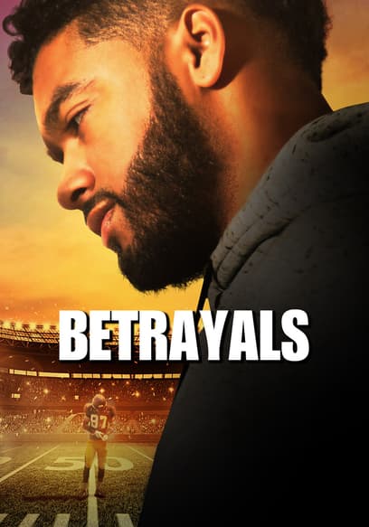 Betrayals