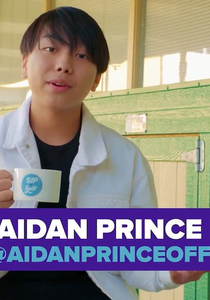 Affiche de S01:E20 - Sip or Spill With Aidan Prince
