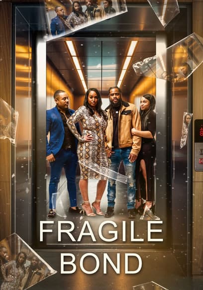 Fragile Bond