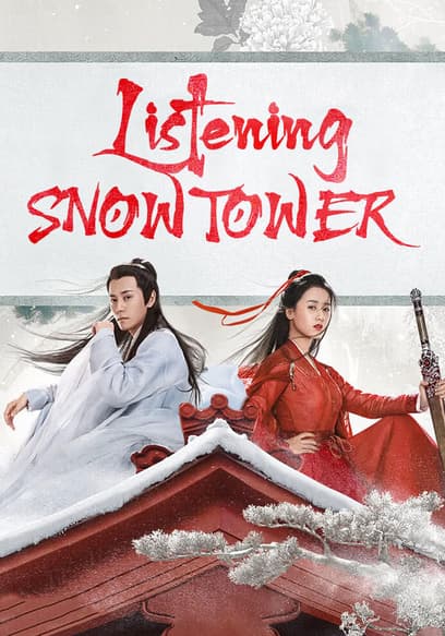 Listening Snow Tower poster