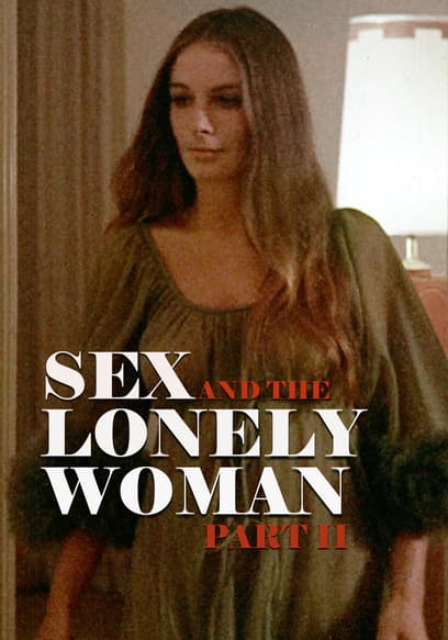 Sex and the Lonely Woman Part II poster