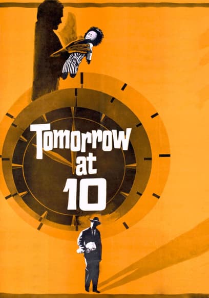 Tomorrow at 10