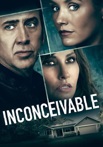 Watch Inconceivable (2017) - Free Movies | Tubi