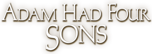 Adam Had Four Sons