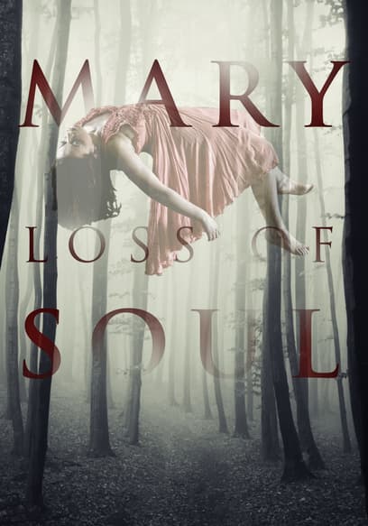 Mary Loss of Soul