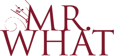 Mr. What