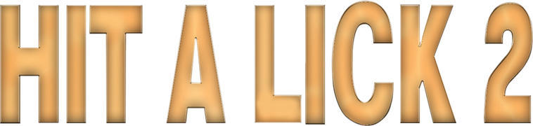 Hit a Lick 2