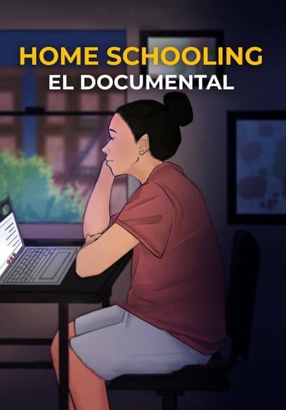 Home Schooling El Documental