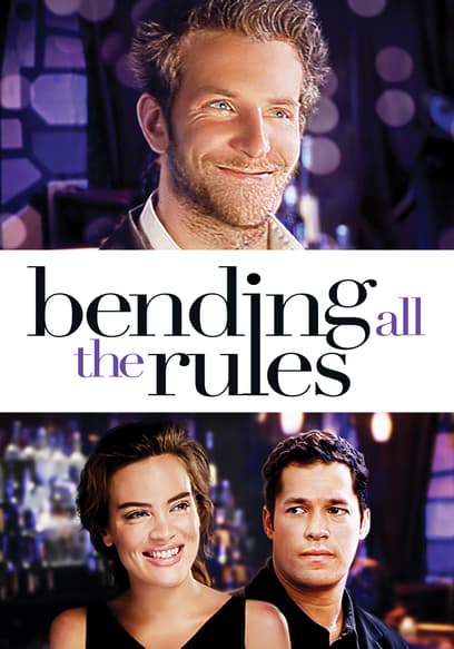 Bending All the Rules