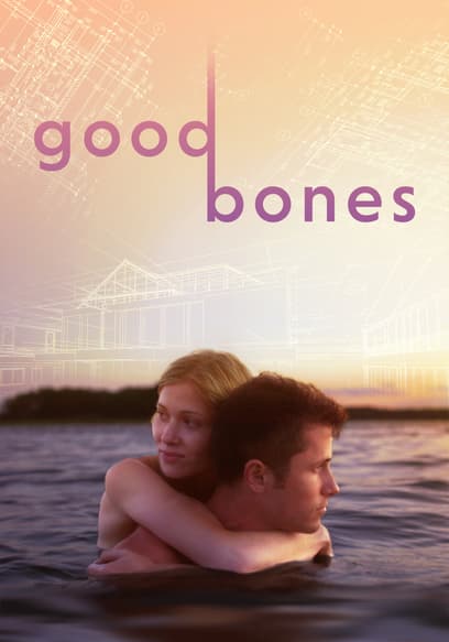 Good Bones