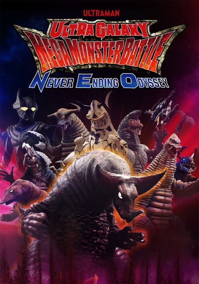 Ultra Galaxy Mega Monster Battle: Never Ending Odyssey