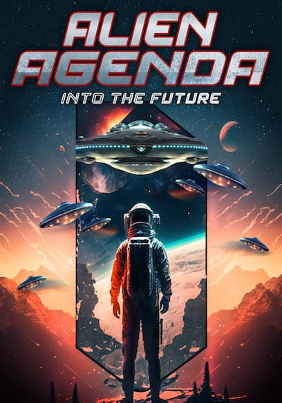 Alien Agenda: Into the Future