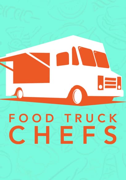 Food Truck Chefs