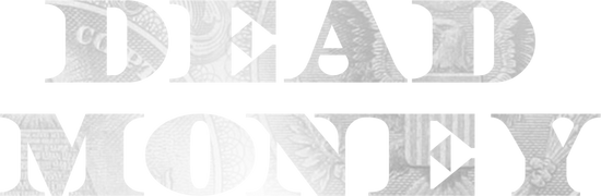 Dead Money