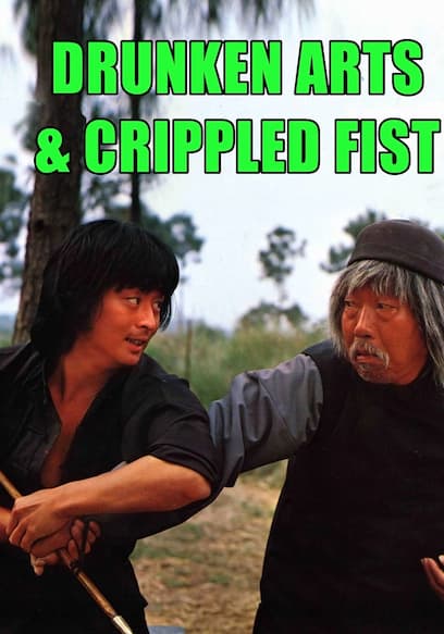 Drunken Arts and Crippled Fist