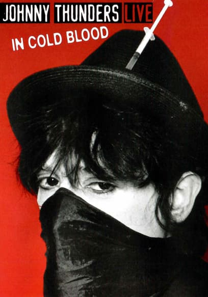 Johnny Thunders Live: In Cold Blood