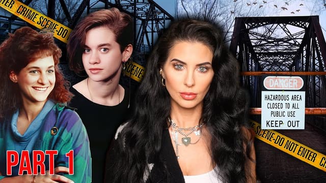 S01:E01 - Part 1: Sisters Killed After Sneaking on Abandoned Bridge at Night -Tragic Murder of Julie & Robin Kerry
