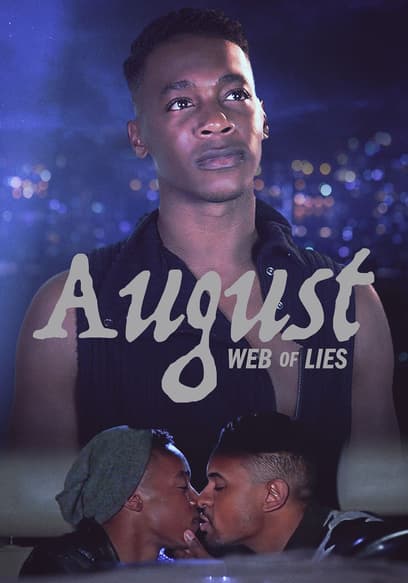 August: Web of Lies