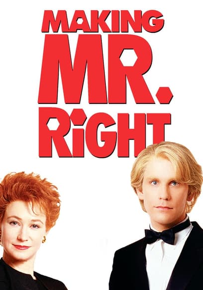 Making Mr. Right