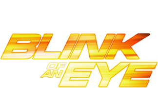 Blink of an Eye