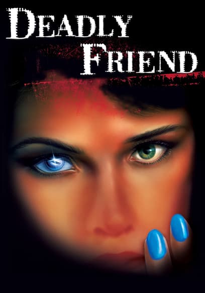 Deadly Friend