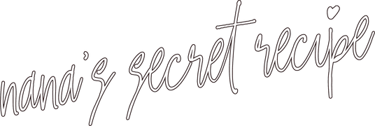 Nana's Secret Recipe