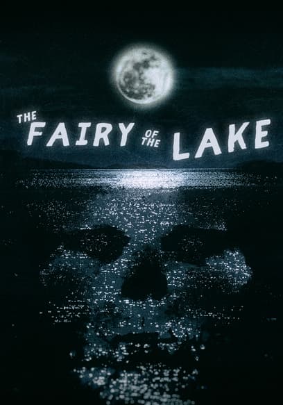 The Fairy of the Lake