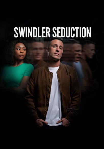 Swindler Seduction