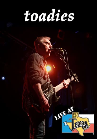 Toadies: Live at Billy Bob's Texas