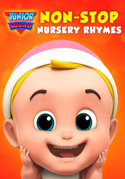 Junior Squad: Non-Stop Nursery Rhymes