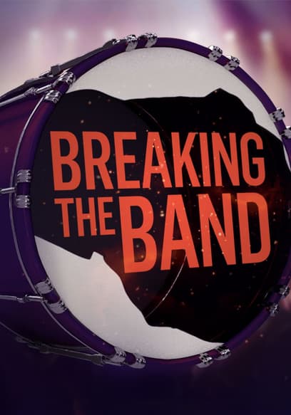 Breaking the Band