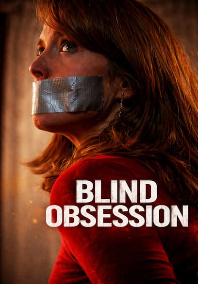 Blind Obsession