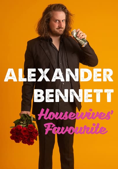 Alexander Bennett: Housewives' Favourite