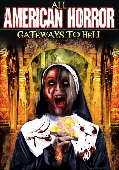 All American Horror: Gateways to Hell poster