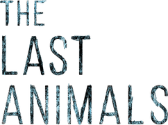 The Last Animals