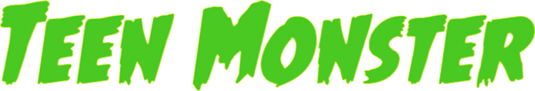 Teen Monster