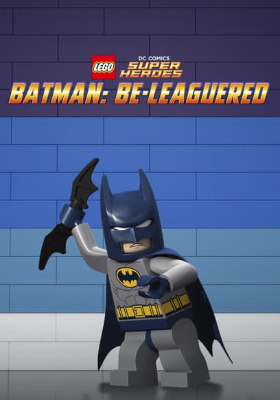 Lego DC Comics: Batman Be-Leaguered