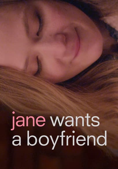 Jane Wants a Boyfriend