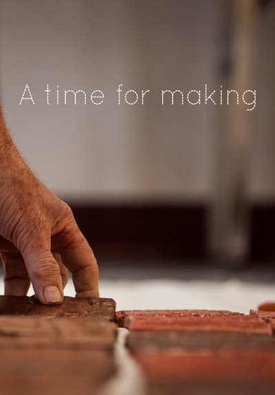 A Time for Making