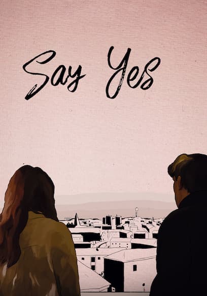 Say Yes