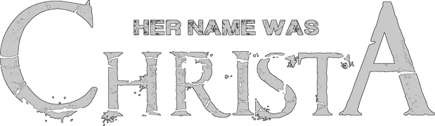 Her Name Was Christa