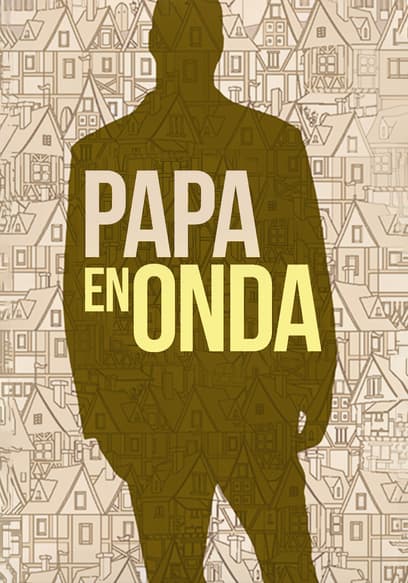 Papá en onda