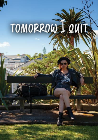 Tomorrow I Quit poster