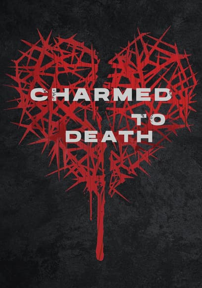 Charmed to Death